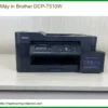Máy in Brother DCP-T510W chính hãng | Hỗ trợ sửa chữa, bơm mực tận nơi