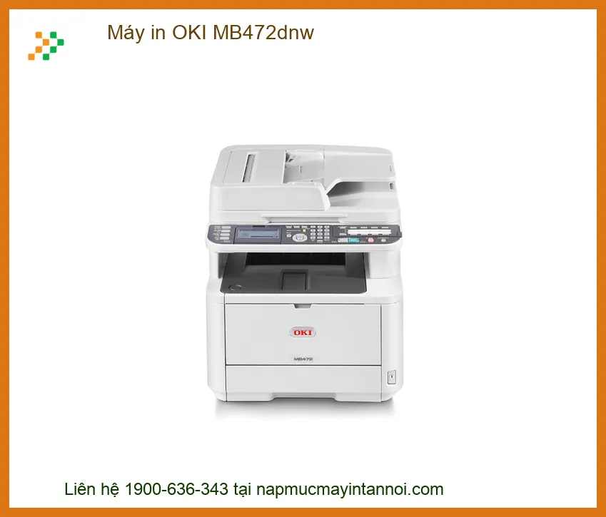 Máy in OKI MB472dnw - Giải pháp in ấn toàn diện cho doanh nghiệp bạn