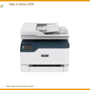 Máy In Xerox C235 - Nạp Mực Chính Hãng Uy Tín Tận Nơi