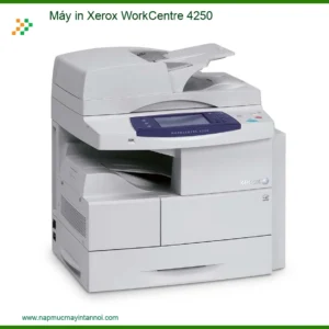 Máy in Xerox WorkCentre 4250 - Đánh Giá Chi Tiết, Mua Bán & Dịch Vụ Nạp Mực Uy Tín