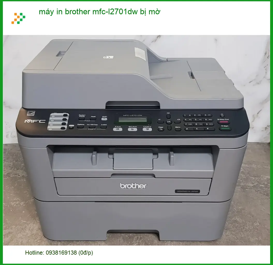 Sửa máy in brother mfc-l2701dw bị mờ tận nơi - Thợ đổ mực nhanh giá rẻ