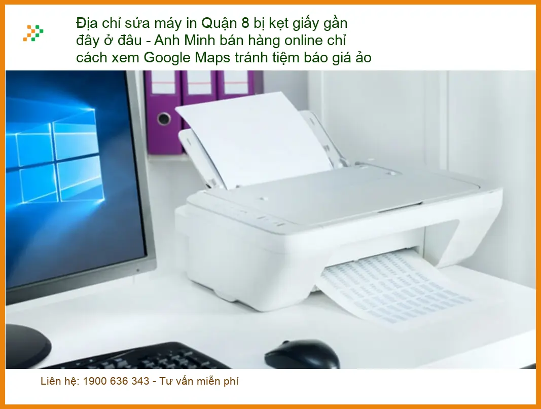 Sửa Chữa Nạp Mực Máy In Quận 8 Kẹt Giấy – Thợ tận nơi xử lý gấp