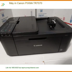 Máy in Canon PIXMA TR7070 - Cửa Hàng Nạp Mực Trong Ngày Gần Đây