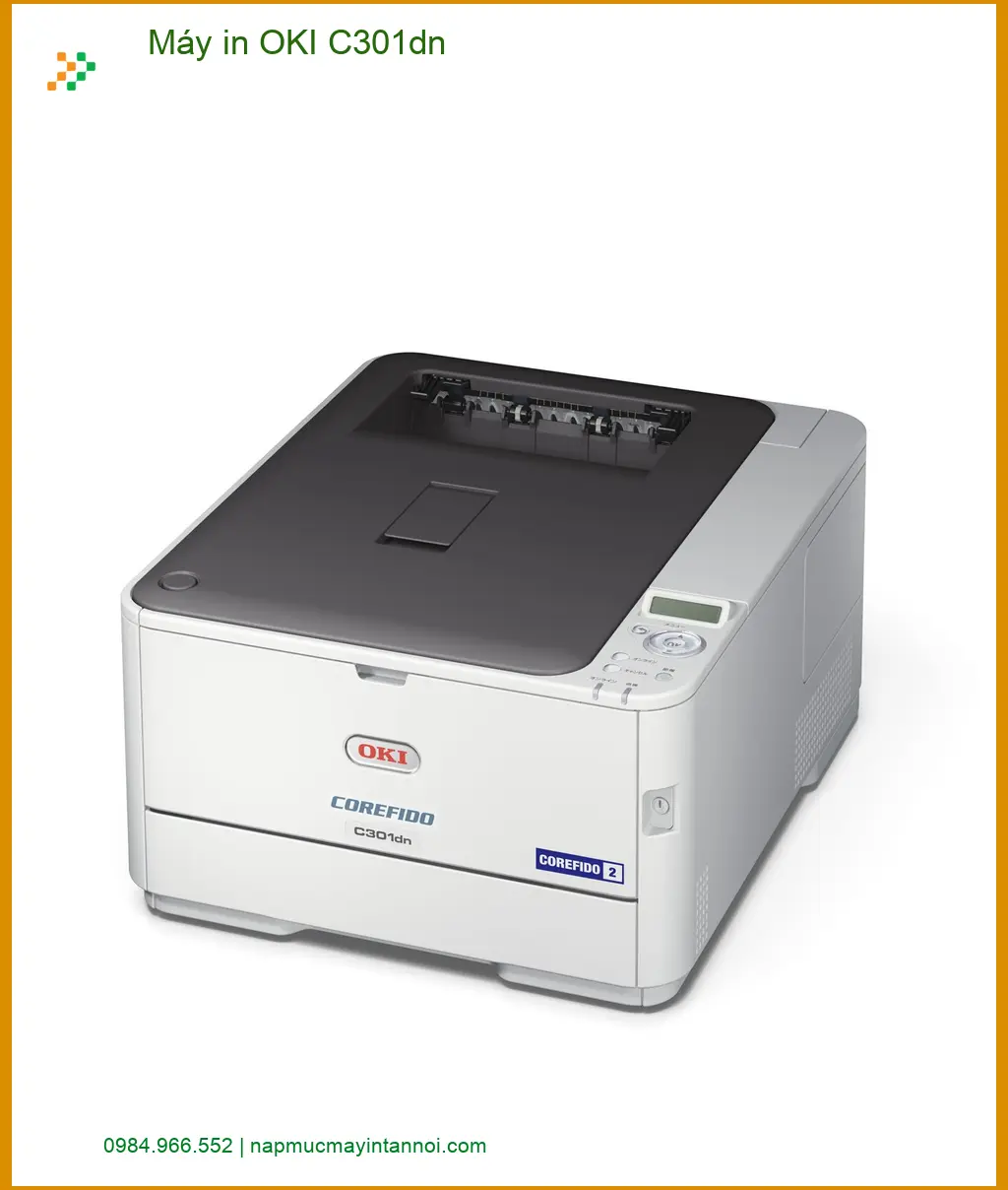 Máy in OKI C301dn - Nạp mực tại nhà TPHCM | Kỹ thuật viên uy tín trong ngày