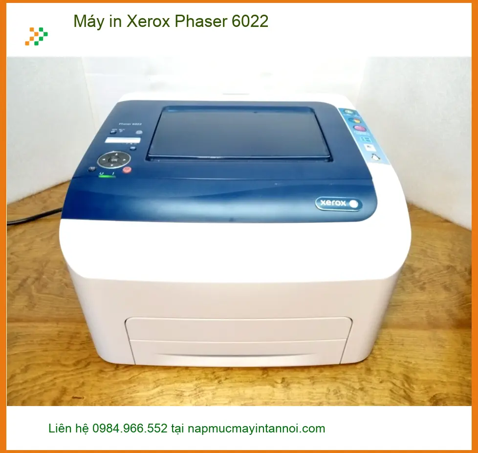 Máy in Xerox Phaser 6022 - Dịch vụ bơm mực tại nhà TPHCM - Nhanh trong ngày