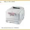 Máy in OKI C5400 - Nạp mực in tận nơi TPHCM uy tín, nhanh chóng